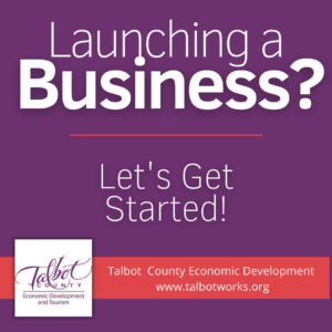 Launch a business in Talbot County